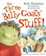 The Three Billy Goats' Stuff