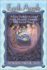 Earth Angels - A Pocket Guide for Incarnated Angels, Elementals, Starpeople, Walk-ins and Wizards