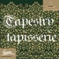 Tapestry/ Tapisserie