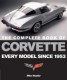 The Complete Book of Corvette - Every Model Since 1953