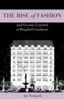The Rise of Fashion and Lessons Learned at Bergdorf Goodman