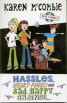 Hassles, Heart-pings! and Sad, Happy Endings