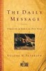 The Daily Message Paperback - Through the Bible in One Year