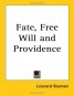 Fate, Free Will and Providence