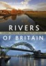 The Rivers of Britain - Estuaries, Tideways, Havens, Lochs, Firths and Kyles