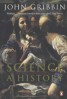 Science: A History - 1534-2001