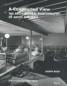 A Constructed View - The Architectural Photography of Julius Shulman