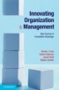 Innovating Organization and Management - New Sources of Competitive Advantage
