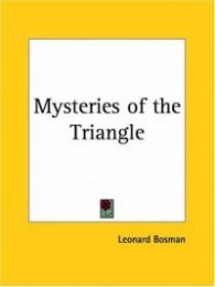 Mysteries of the Triangle