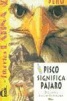 Pisco significa pajaro