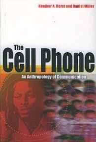 Cell Phone - An Anthropology of Communication