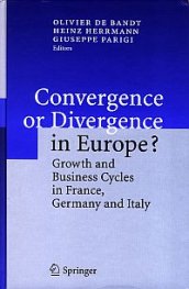 Convergence or Divergence in Europe? - Growth and Business Cycles in France, Germany and Italy