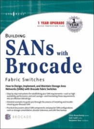 Building SAN's With Brocade Fabric Switches
