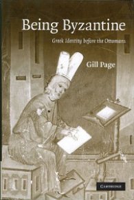 Being Byzantine - Greek Identity before the Ottomans