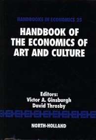 Handbook of The Economics of Art and Culture