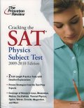 Cracking the SAT Physics Subject Test 2009-2010 Edition
