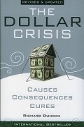 The Dollar Crisis - Causes, Consequences, Cures