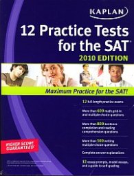 Kaplan 12 Practice Tests for the SAT 2010