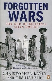 Forgotten Wars - The end of Britain's Asian Empire