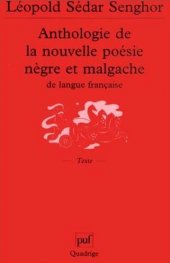 Anthologie de la nouvelle poesie negre et malgache