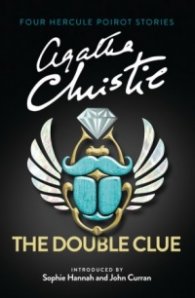 The Double Clue : And Other Hercule Poirot Stories
