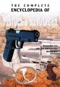 The Complete Encyclopedia of Pistols&Revolvers