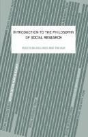 Introdutction to the philosophy of social research