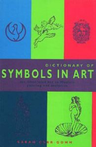 **Dictionary of Symbols in Art***
