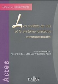 Les conflits de lois et le systeme juridique communautaire