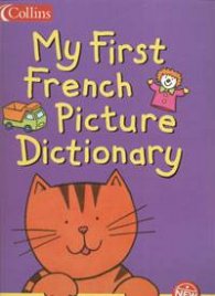 My First French Picture Dictionary