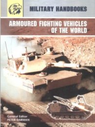 Armoured Fighting Vehicles of the World/ Military Handbook