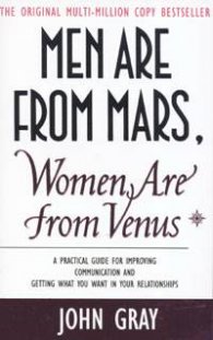 Men are from Mars, Women are from Venus
