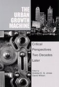 The urban growth machine: critical perspectives two decades later