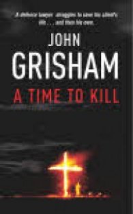 A Time to Kill