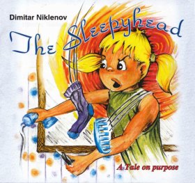Сънливка. Приказка-задачка/ The Sleepyhead. A Tale on purpose