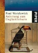 Anleitung zum Ungluecklichsein