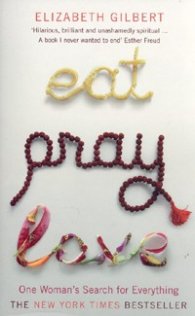 Eat, pray, love
