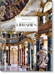 The World's most beautiful libraries. Massimo Listri