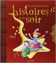 Les merveilleuses histoires du soir