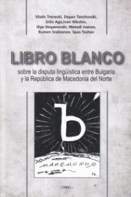 Libro blanco sobre la disputa lincuista etre Bulgaria de Macedonia del norte