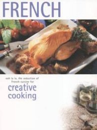 French: Creative Cooking