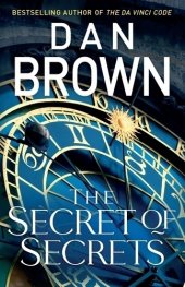 The Secret of Secrets : (Robert Langdon Book 6)