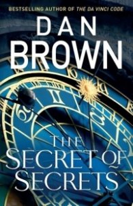 The Secret of Secrets : (Robert Langdon Book 6)