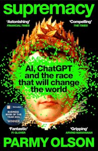 Supremacy : AI, ChatGPT and the race that will change the world