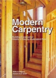 Modern carpentry
