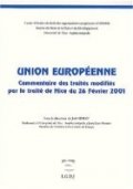Union europeenne, commentaire des traites modifies par le traite de Nice du 26 fevrier 2001