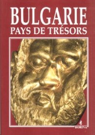 Bulgarie - Pays de Tresors