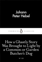 How A Ghastly Story Was Brought to Light By a Common or Garden Butcher's Dog