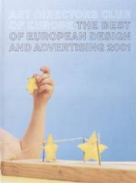 Art Directors Club of Europe the Best of European Design and Advertising 2001