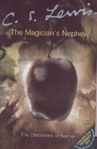 The Chronicels of Narnia; Book1: The Magisian's Nephew
